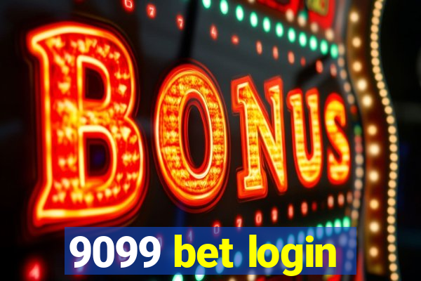 9099 bet login